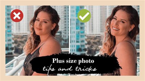 Plus Size Tips And Tricks In Photography Youtube