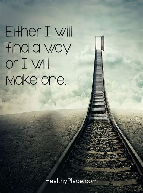 Positive Quote Either I Will Find A Way Or I Will Make One Www