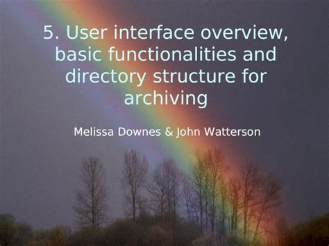 Ppt 5 User Interface Overview Basic Functionalities And Directory