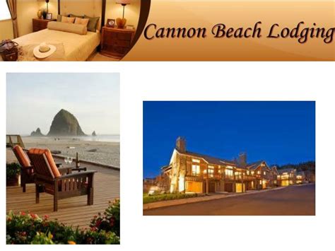 Ppt Cannon Beach Lodging Unique Lodging Options For Your Beach Powerpoint Presentation Id