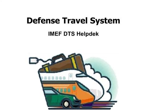 Ppt Defense Travel System Imef Dts Helpdek Powerpoint Presentation