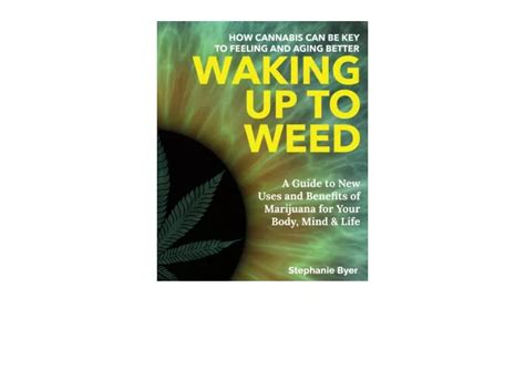 Ppt Download Waking Up To Weed How Cannabis Can Be Key To Feeling And