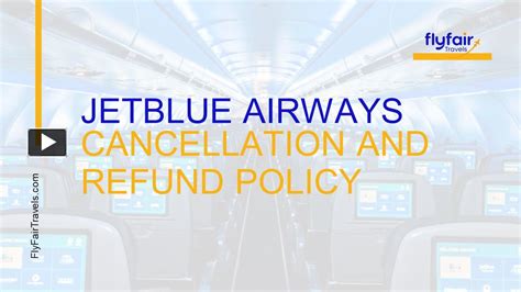 Ppt Jetblue Airways Refund Policy Powerpoint Presentation Free