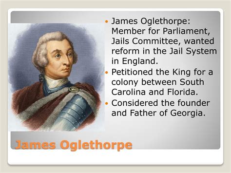 Ppt The Colony Of Georgia Was Founded By James Edward Oglethorpe