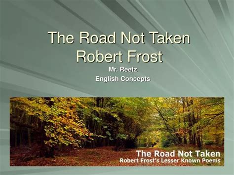 Ppt The Road Not Taken Robert Frost Powerpoint Presentation Free