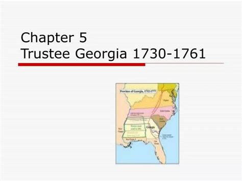 Ppt Trustee Georgia 1730 1761 Powerpoint Presentation Free Download