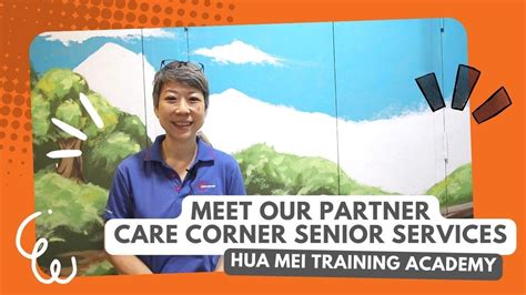 Proud Partners Hua Mei Training Academy Talks To Care Corner Seniors