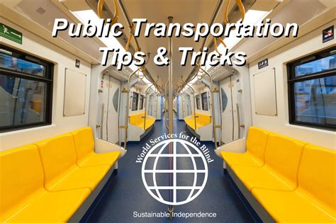 Public Transit Tips For The Visually Impaired And Blind World