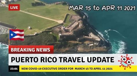 Puerto Rico Travel Updates New Executive Order For Covid 19 Update