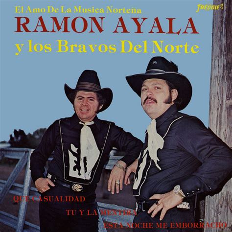 Que Casualidad Song Lyrics And Music By Ramon Ayala Y Sus Bravos Del Norte Arranged By