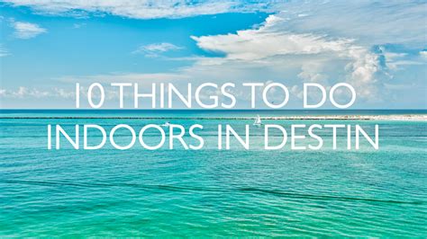 Re Max Beaches Blog 10 Things To Do Indoors In Destin