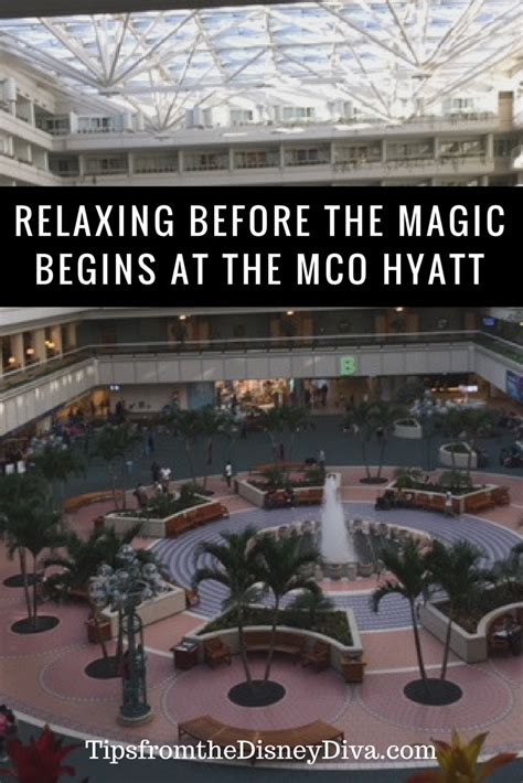 Relaxing Before The Magic Begins At The Mco Hyatt Tips From The