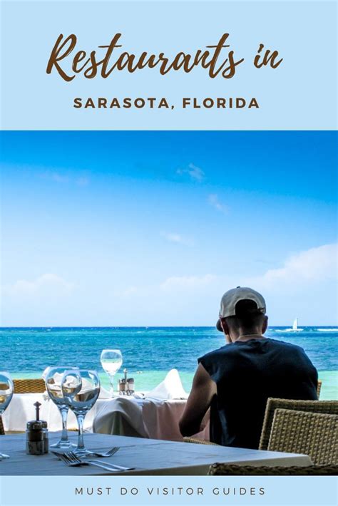 Restaurants In Sarasota And Siesta Key Areas Must Do Visitor Guides