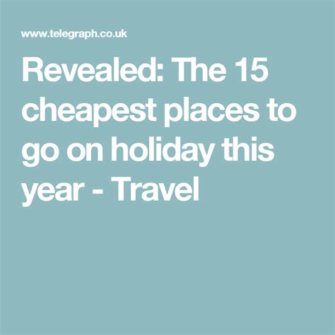 Revealed The 15 Cheapest Places To Go On Holiday This Year With