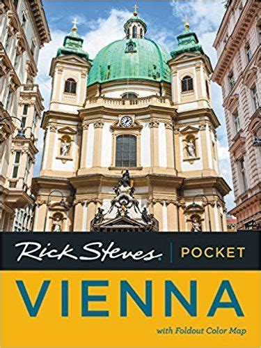 Rick Steves Pocket Vienna Rick Steves Vienna Europe Travel Guide