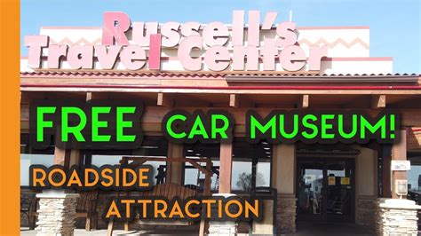 Roadside Attraction Russell S Travel Center Full Time Rv Living