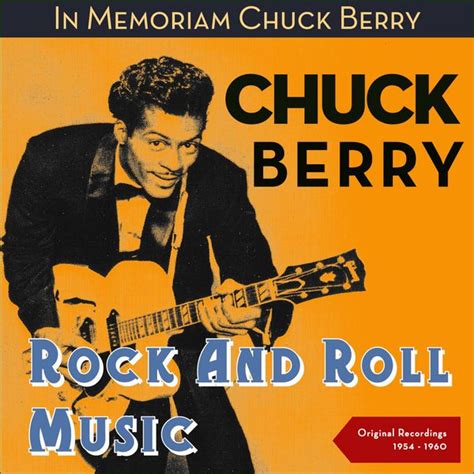 Rock N Roll Music Rock And Roll Chuck Berry Songs Travelling Wilburys Beatles George