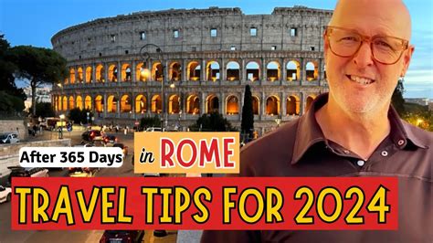 Rome Travel Tips Advise And Warnings Everyone Should Know Before