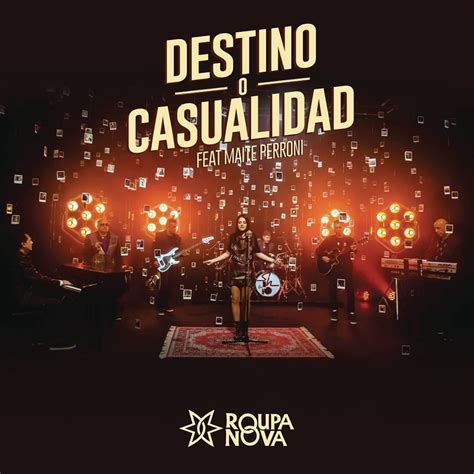 Roupa Nova Destino O Casualidad Destino Ou Acaso Lyrics Genius Lyrics