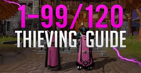 Rs3 Thieving Training Guide 1 99 120 Gaming Elephant