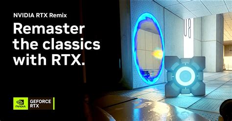 Rtx Remix How Nvidia S Free Tool Aims To Revolutionise The Gaming