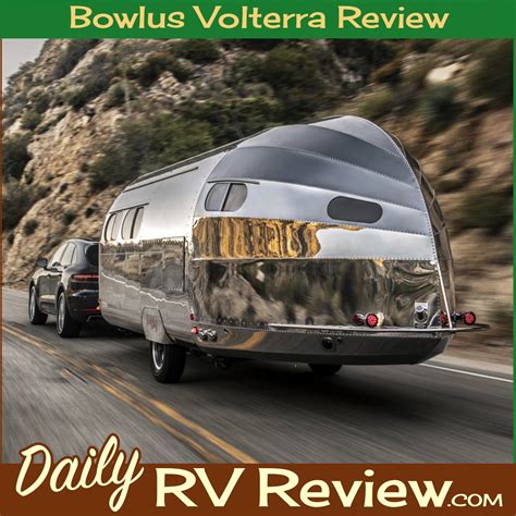 Rv Review 310 000 Bowlus Volterra Stressless Camping Rv Camping