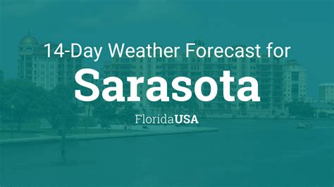 Sarasota Florida Usa 14 Day Weather Forecast