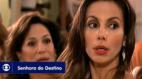 Senhora Do Destino Cap Tulo 52 Da Novela Quarta 24 De Maio Na Globo