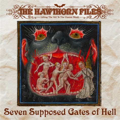 Seven Supposed Gates Of Hell The Hawthorn Files