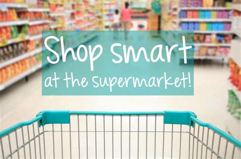 Shop Smart Tips To Save Money At The Grocery Store