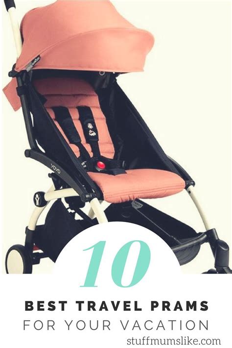 Shopping Guide Best Travel Prams 2018 With Images Travel Pram