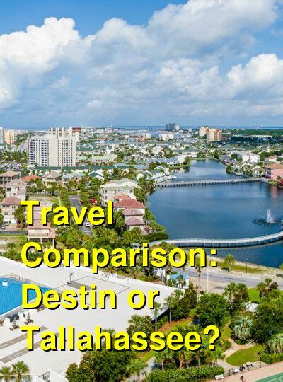 Should I Visit Destin Or Tallahassee Which Is Better For Families