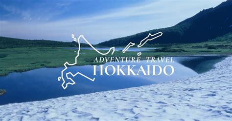 Snow Season Adventure Travel In Hokkaido For Traveler Adventure Travel Hokkaido Japan