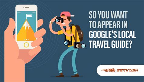 So You Want To Appear In Google S Local Travel Guide