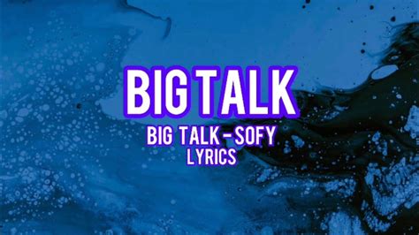 Sofy Big Talk Lyrical Video Big Talk Sofy Mudheavens Youtube