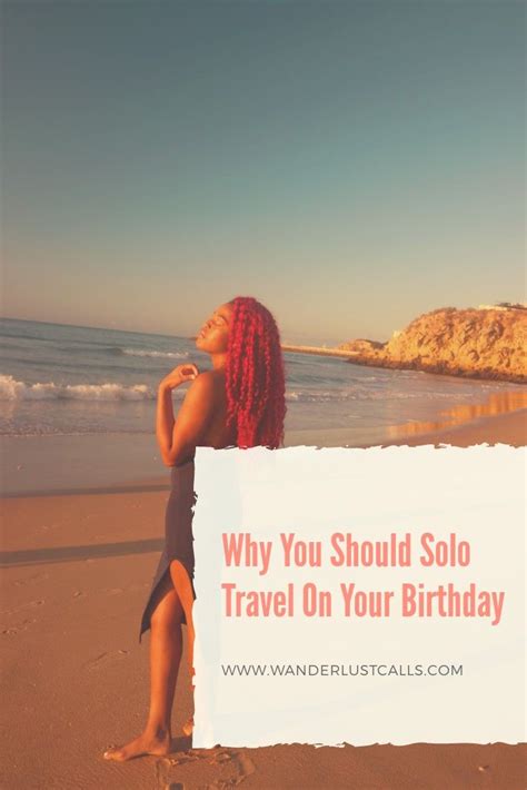 Solo Travel On Your Birthday