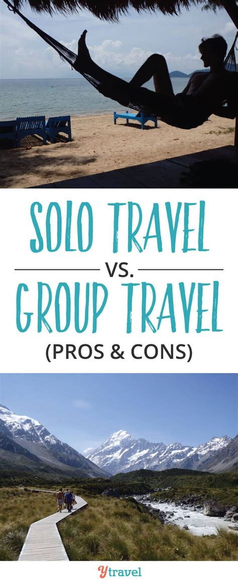 Solo Travel Vs Group Travel What Are The Pros Cons