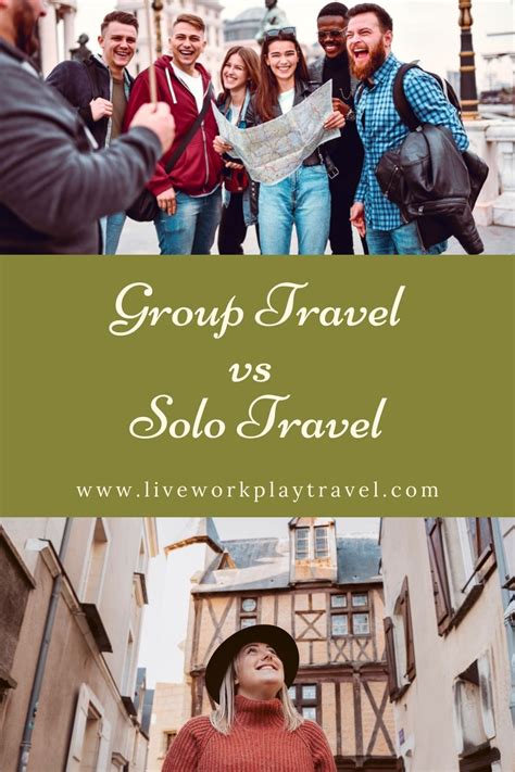 Solo Travel Vs Group Travel What Is The Right Choice For You In 2020