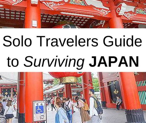 Solo Traveler Amp 39 S Guide To Surviving Japan 20 Tips For First Timers