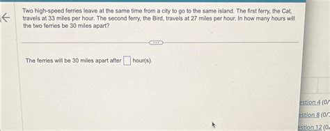 Solved Two High Speed Ferries Leave At The Same Time From A Chegg Com