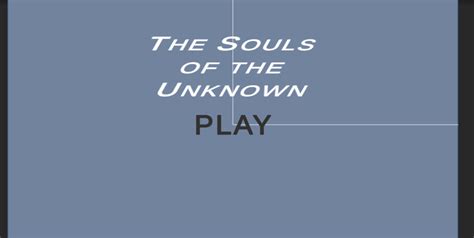 Souls Of The Unknown Devpost