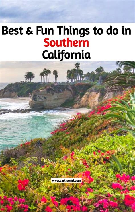 Southern California Travel Guide Things To Do In Socal Flipboard