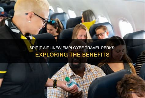 Spirit Airlines Employee Travel Perks Exploring The Benefits