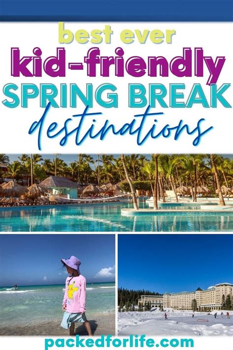 Spring Break Ideas For Families Artofit