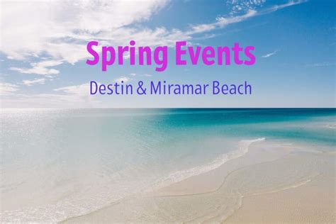 Spring In Destin Fl Events 2023 Beach Condos In Destin