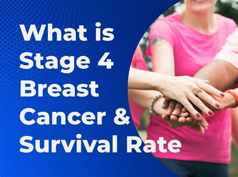 Stage 4 Breast Cancer Everything To Know About Stage 4 Breast Cancer