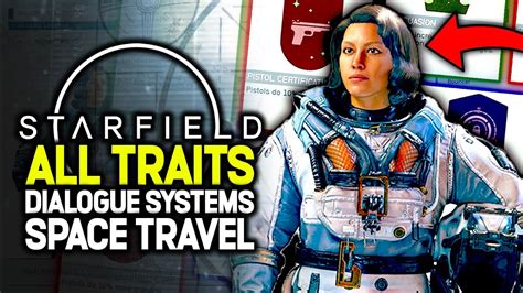 Starfield All Traits Detailed Dialogue Systems Space Travel