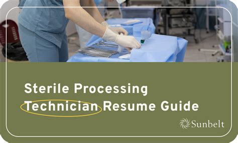 Sterile Processing Technician Resume Guide Sunbelt Staffing