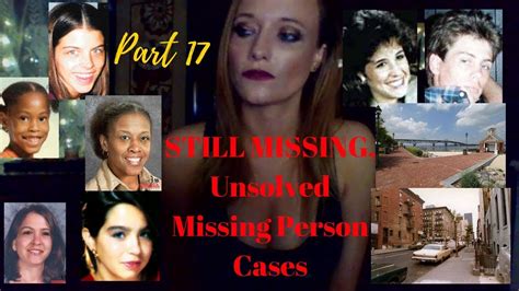 Still Missing Unsolved Missing Person Cases Stillmissing Youtube