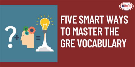 Struggling With Gre Vocabulary Here Are 5 Tips From Our Expert Faculty